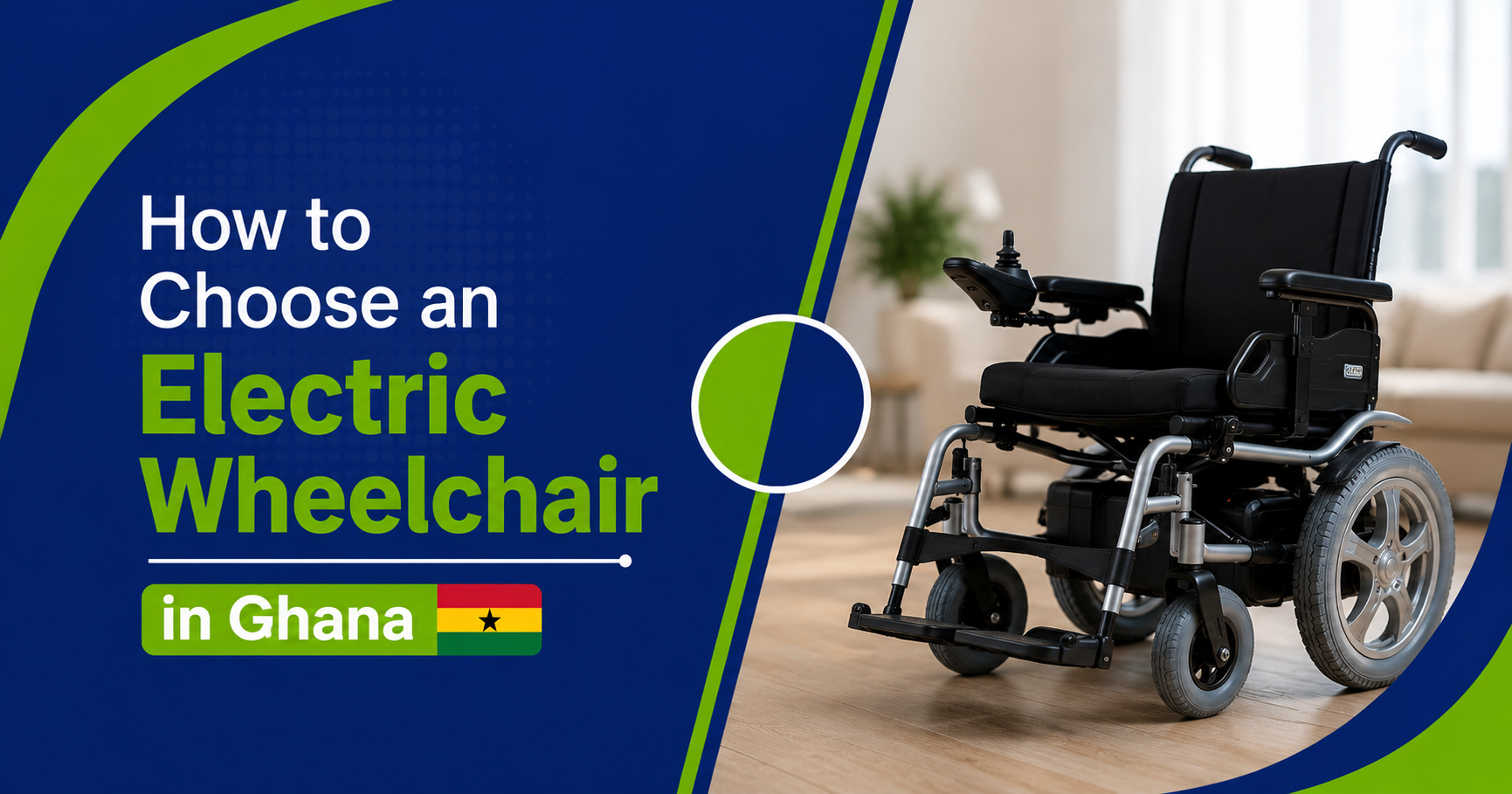 How to Choose an Electric Wheelchair in Ghana